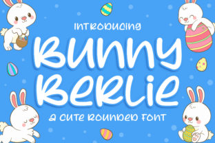 Bunny Berlie: A Charming Display Font for Campaigns