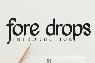 Fore Drops: The Perfect Display Font for Crafters