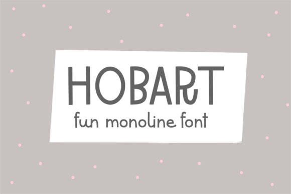 Hobart: The Handwritten Display Font for Marketers