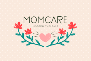Momcare: The Elegant Display Font for Crafters