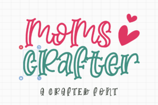 Moms Crafter: A Friendly Display Font for Creators